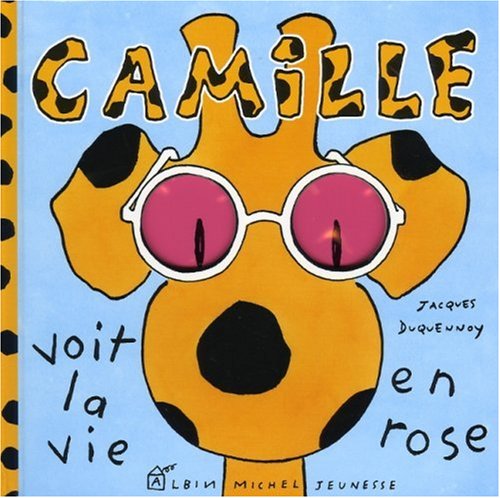 Camille voit la vie en rose Books