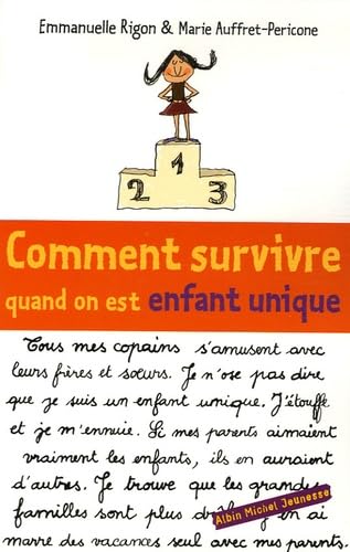 Comment survivre quand on est enfant unique book