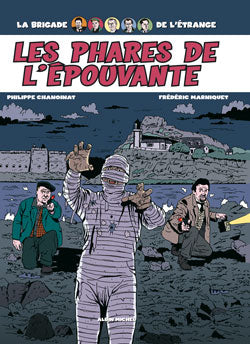 La brigade de l'étrange. Vol. 2. Les phares de l'épouvante book
