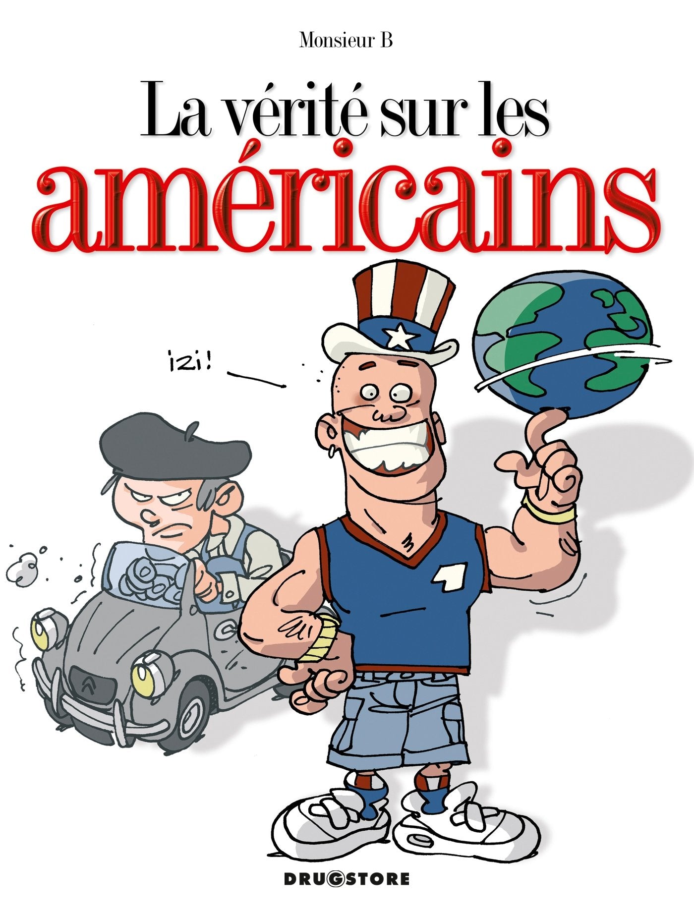 La vérité sur les américains book