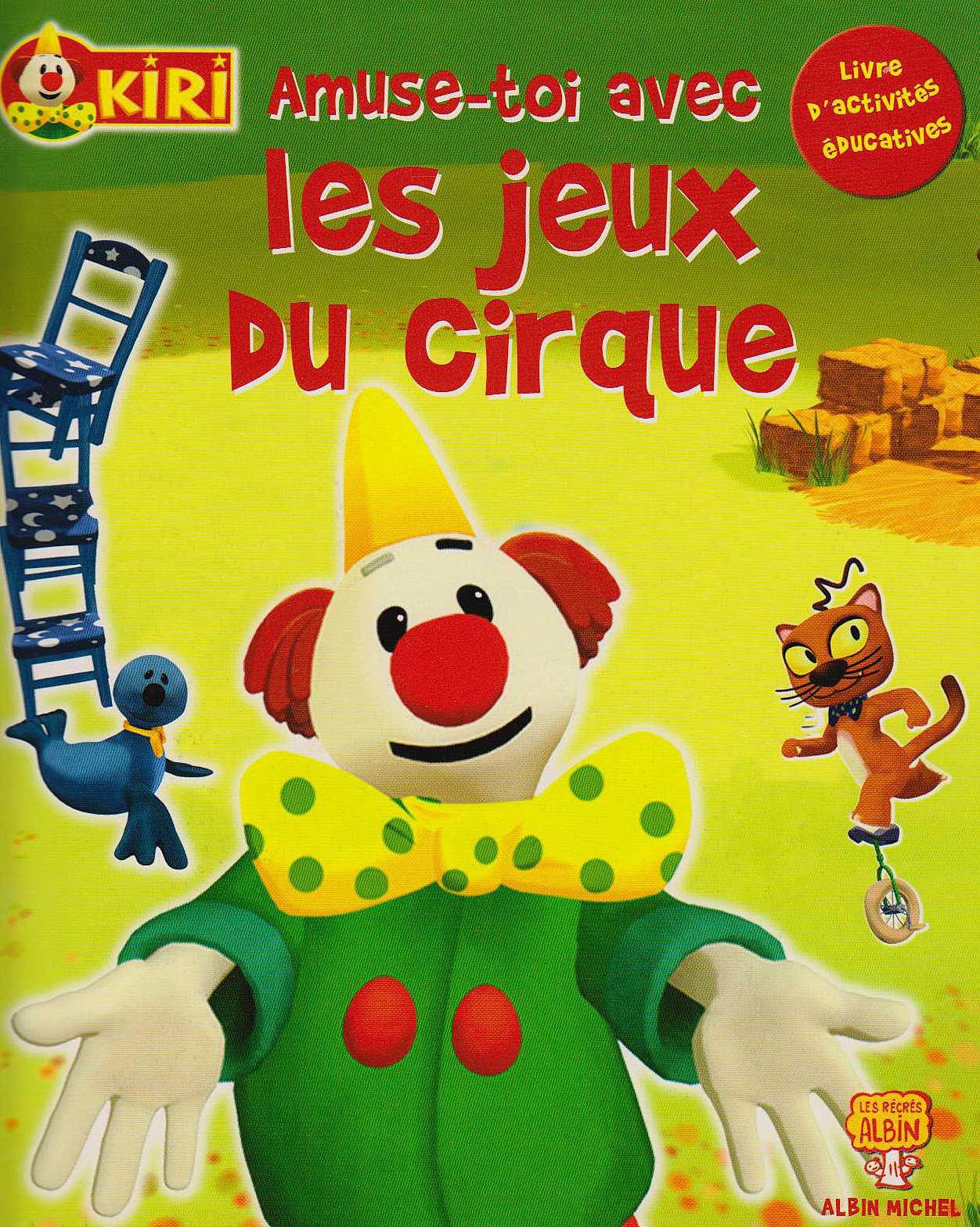 Amuse-toi avec les jeux du cirque: Livre d'activités éducatives Books