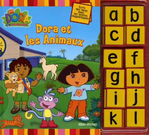 Dora et les animaux: Ecris des mots avec les lettres magnétiques book