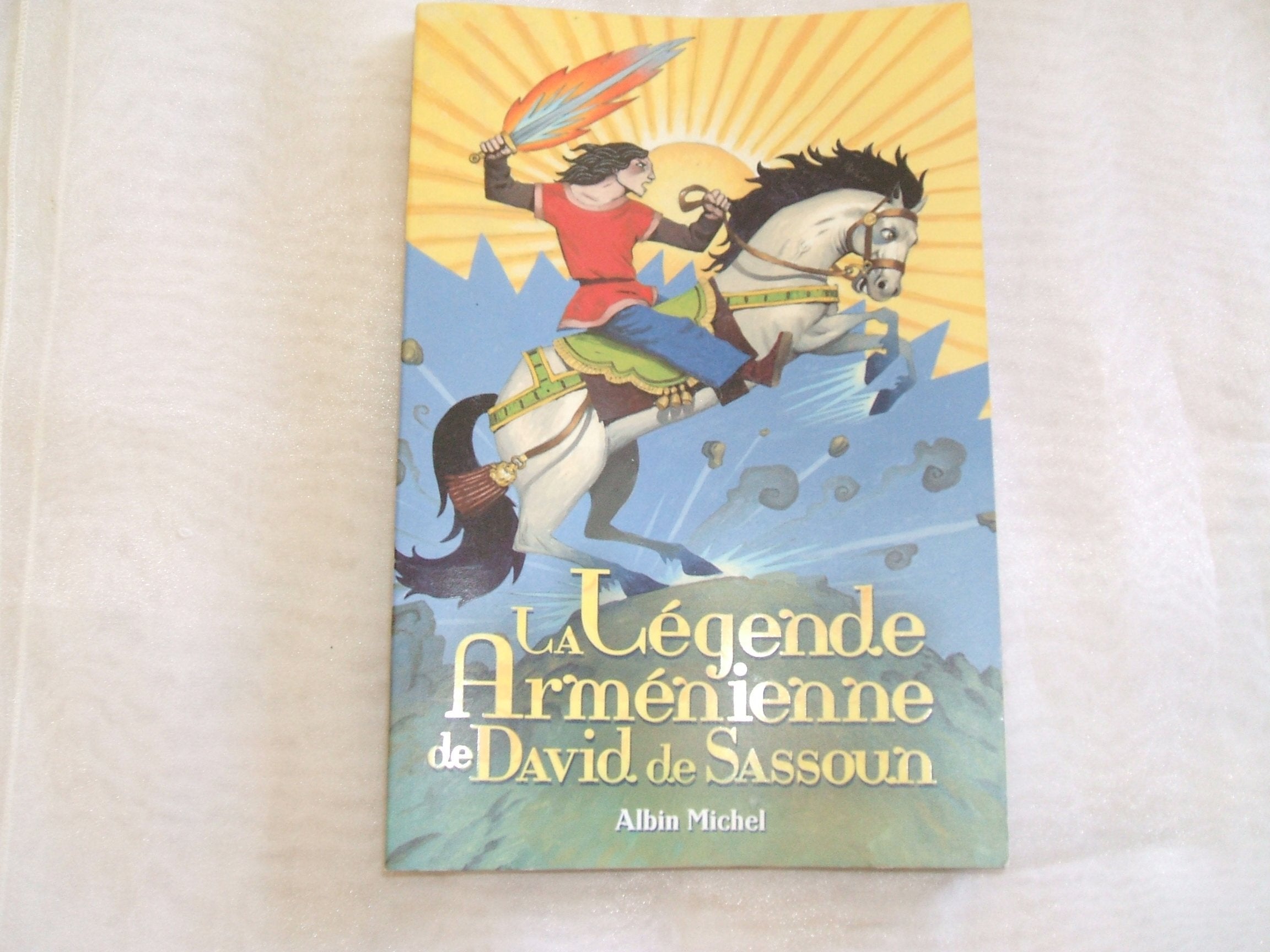 La légende arménienne de David de Sassoun book