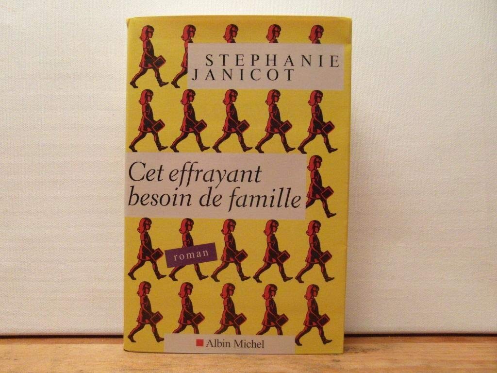 Cet effrayant besoin de famille book
