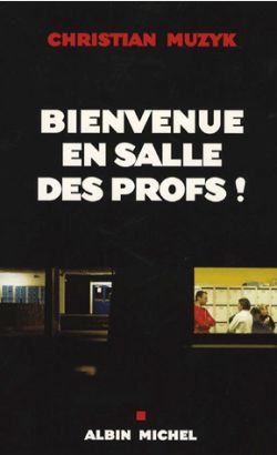Bienvenue en salle des profs ! book