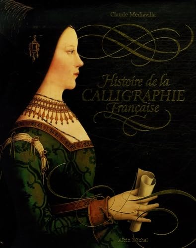 Histoire de la calligraphie française Film, Art & Culture
