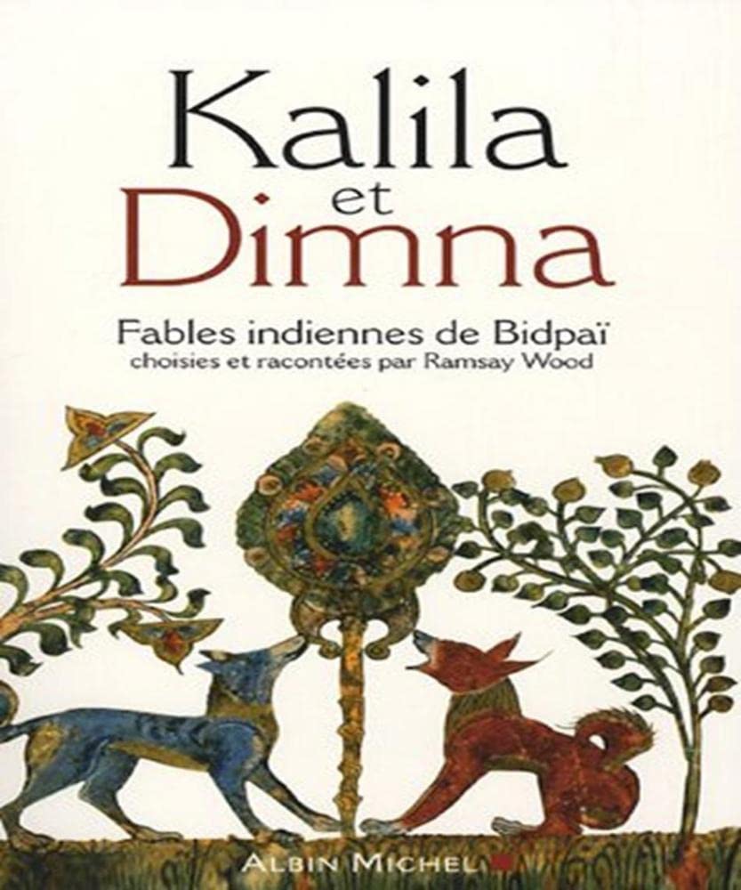 Kalila et Dimna : Fables indiennes de Bidpaï Books