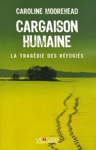 Cargaison humaine: La tragédie des réfugiés book