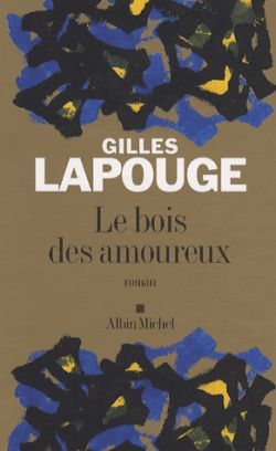 Le bois des amoureux book
