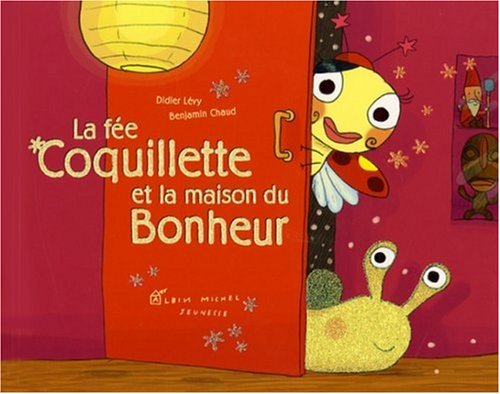 La fée Coquillette et la maison du Bonheur book