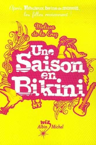 Une Saison En Bikini - Un Ete Pour Tout Changer - T03 Novels & Short Stories
