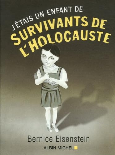 J'étais un enfant de survivants de l'holocauste book