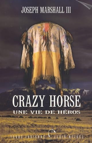 Crazy Horse: Une vie de héros book