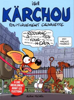 Kärchou : politiquement croquette Books