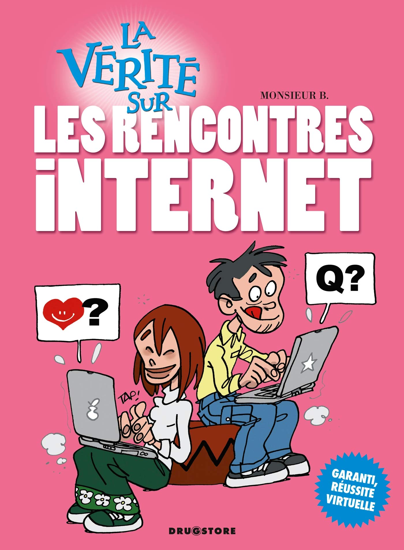 La vérité sur les rencontres internet book