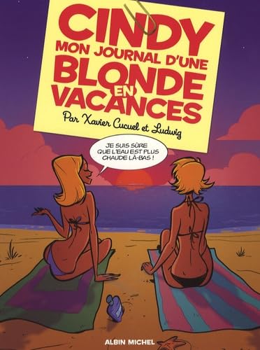 Cindy: Mon journal d'une blonde en vacances book