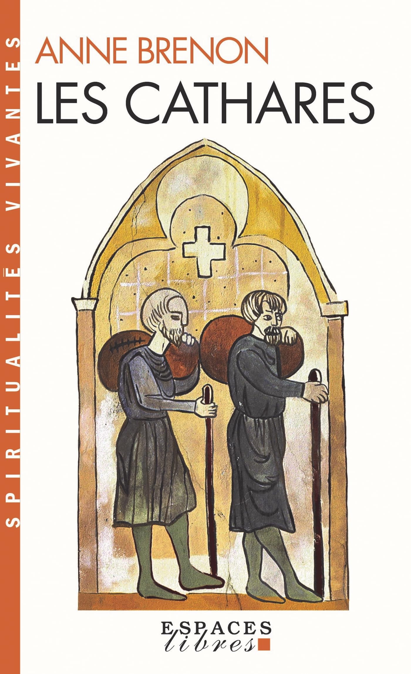 Les Cathares (Espaces Libres - Spiritualités Vivantes) book
