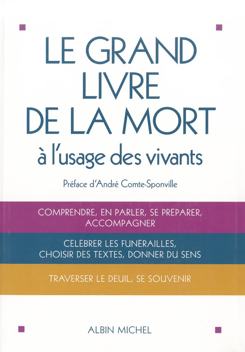 Le Grand Livre de la mort: A l'usage des vivants book