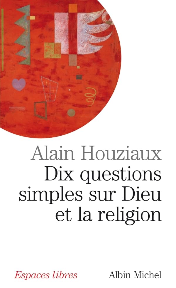 Dix questions simples sur dieu et la religion book