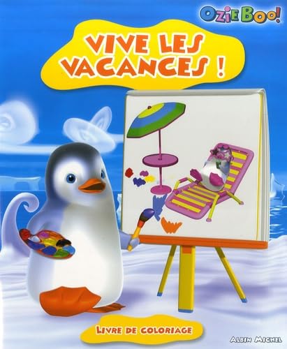 Vive les vacances!: Livre de coloriage book