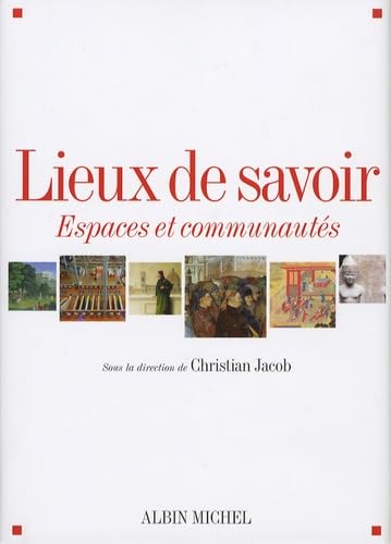 Lieux de savoir - tome 1: Espaces et communautés Social Sciences
