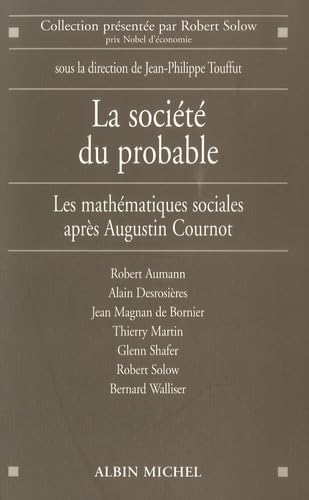 La Société du probable: Les mathématiques sociales après Augustin Cournot book