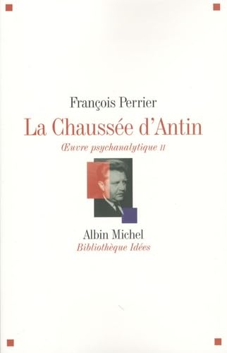 La Chaussée d'Antin II: Oeuvre psychanalytique II book