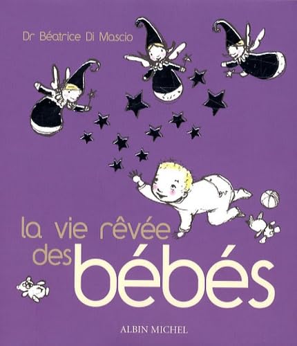 La vie rêvée des bébés book