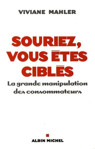 Souriez, vous etes ciblés book