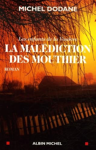 La Malédiction des Mouthier: Les enfants de la Vouivre - tome 3 book