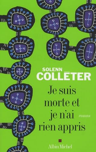 Je suis morte et je n'ai rien appris book