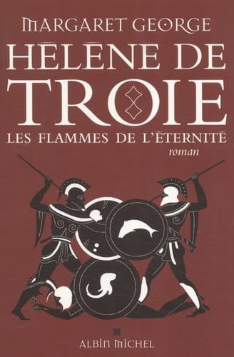Hélène de Troie - tome 2: Les flammes de l'éternité book