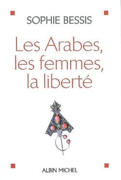 Les Arabes, les femmes, la liberté Books