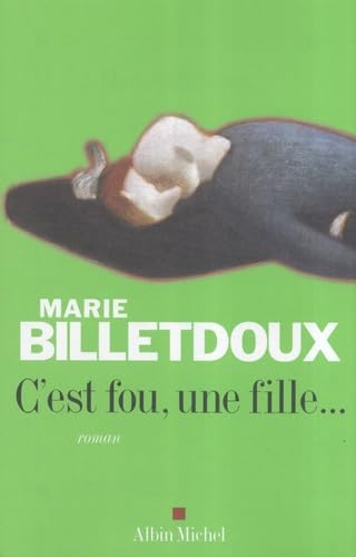 C'est fou, une fille... book