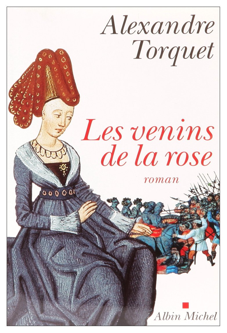Venins de La Rose (Les) Contemporary literature