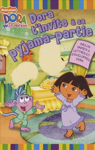 Dora t'invite à sa pyjama-partie: Inclus papier à lettres et enveloppes Dora book