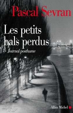 Journal. Vol. 9. Les petits bals perdus : journal posthume Contemporary literature Books