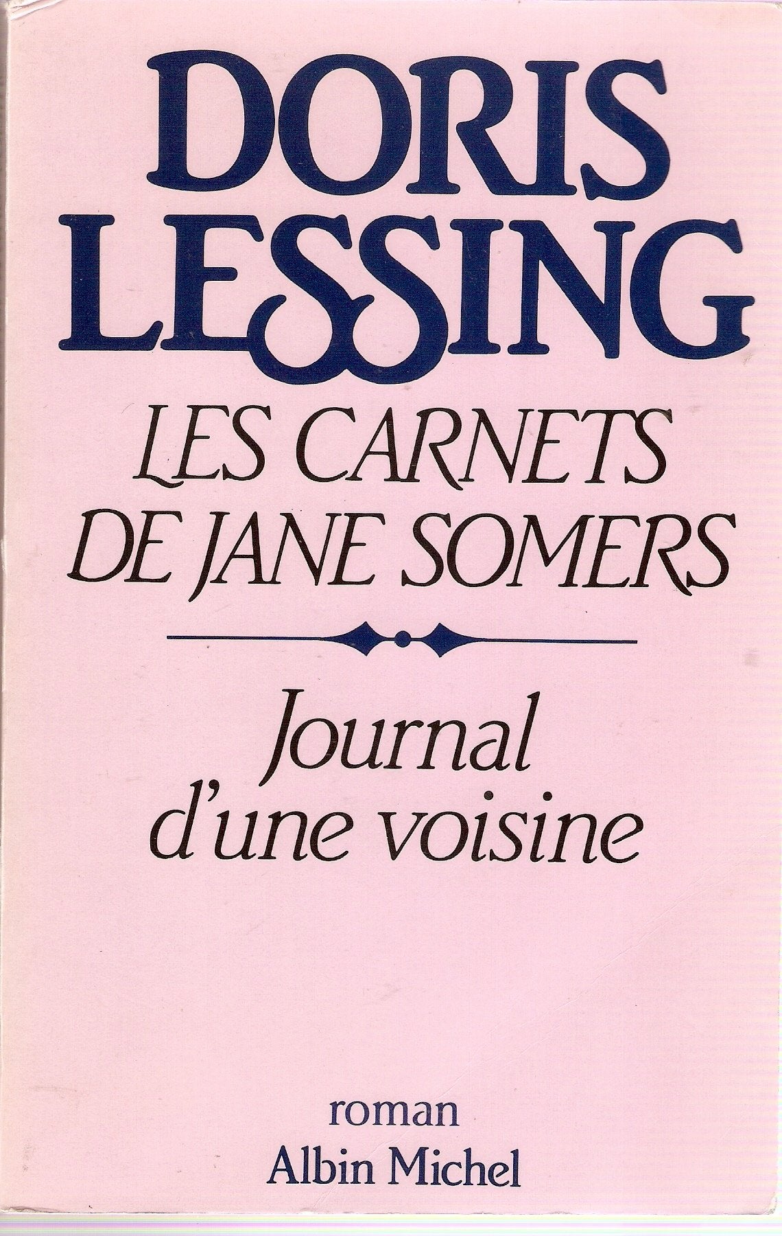 Les Carnets de Jane Somers, Tome 1 : Journal d'une voisine (Nouvelle édition) book