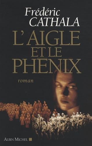 L'Aigle et le phénix: ou l'innombrable et invincible armée du dissident Wu book