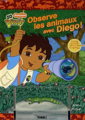 Observe les animaux avec Diego ! book