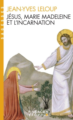 Jésus, Marie-Madeleine et l'incarnation : tout est pur pour celui qui est pur Social Sciences