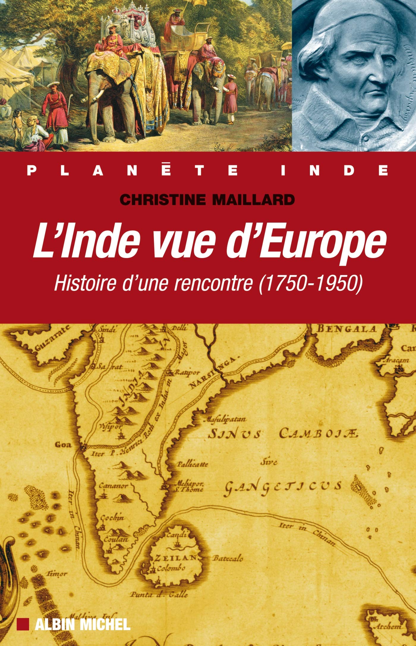 L'Inde vue d'Europe: Histoire d'une rencontre (1750-1950) book
