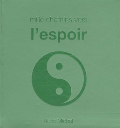 Mille chemins vers l'espoir book