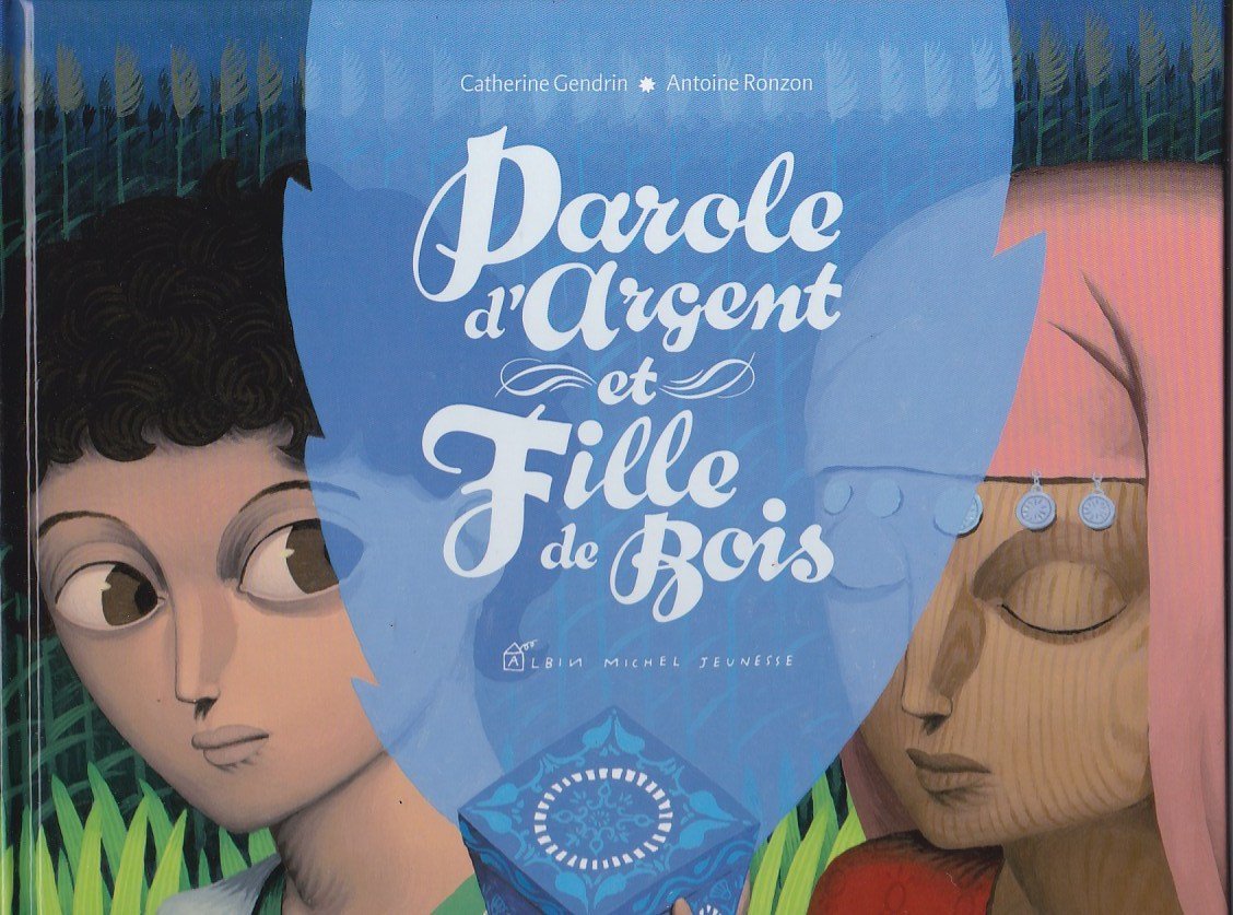 Parole d'argent et fille de bois book