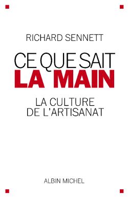 Ce que sait la main : la culture de l'artisanat Learning & Reference