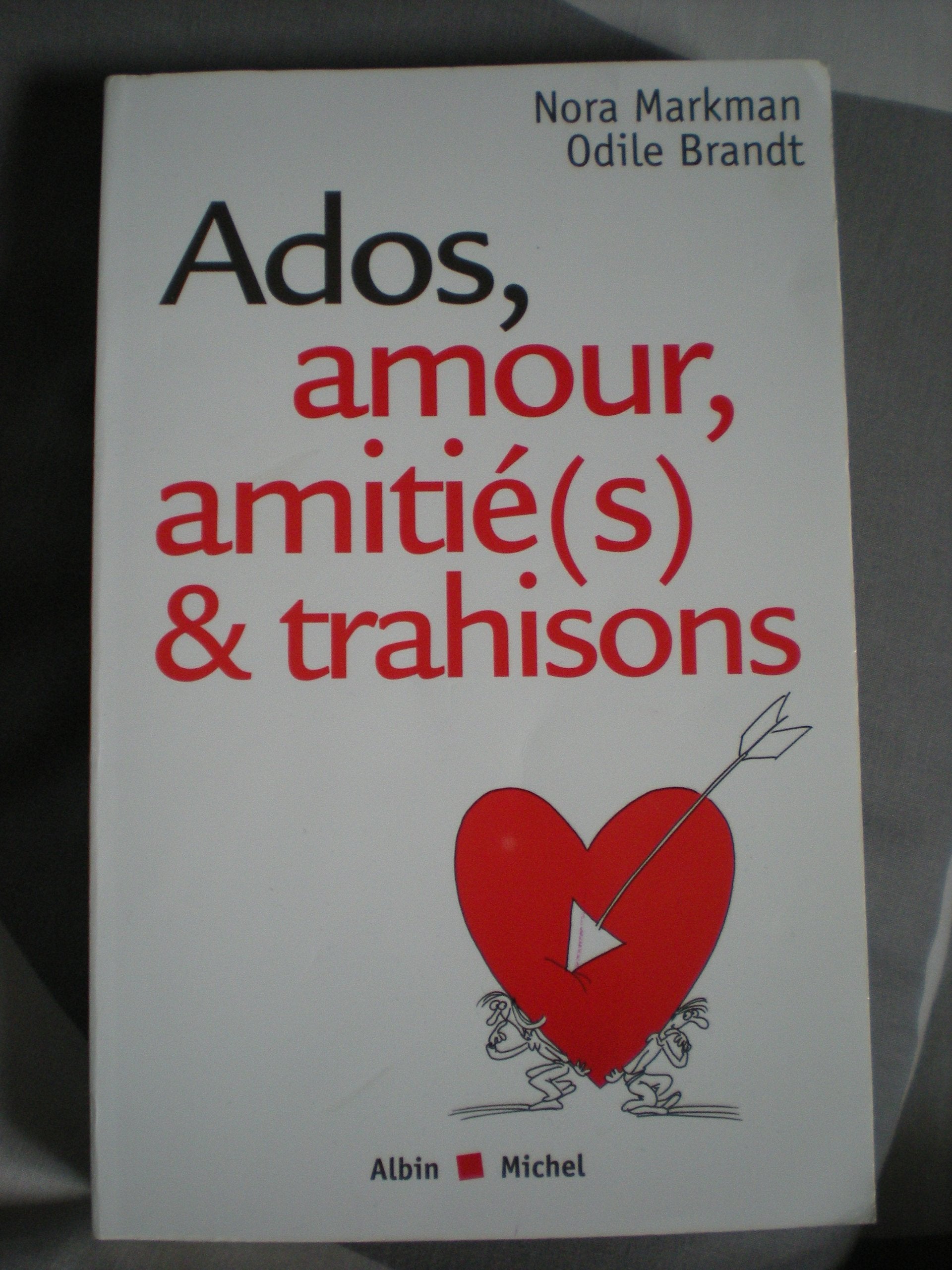 Ados, Amour, Amitie(s) & Trahisons Social Sciences