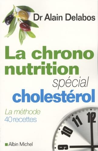 La chrono-nutrition: Spécial cholestérol Books