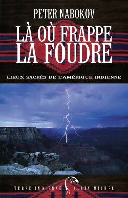 Là où frappe la foudre : lieux sacrés de l'Amérique indienne Social Sciences