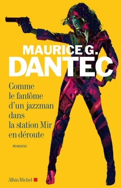 Comme le fantôme d'un jazzman dans la station Mir en déroute Contemporary literature