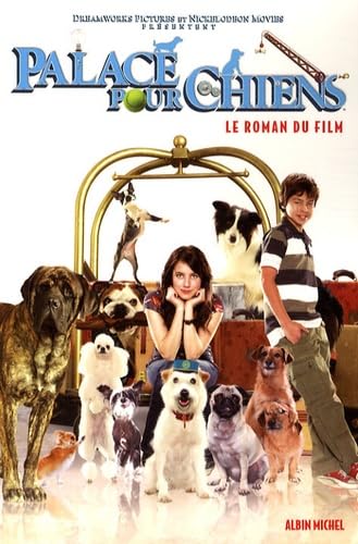 Palace pour chiens: Le roman du film Books